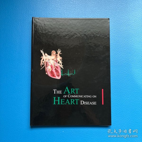 THE ART OF COMMUNICATING ON HEART DISEASE（16开，精装）