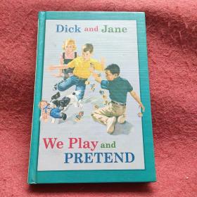 dick and jane we piay and pretend 英文原版