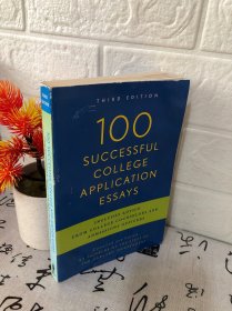 100 Successful College Application Essays, 3rd Edition