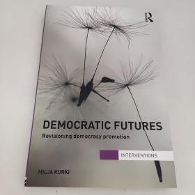 INTERVENTIONS; DEMOCRATIC FUTURES