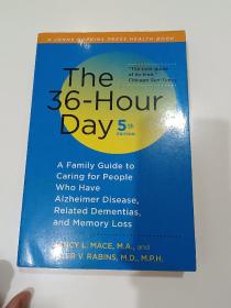 The 36-Hour Day：A family guide to caring for people who have Alzheimer Disease, related dementias, and memory loss三十六小时的一天:照顾阿尔茨海默病、相关痴呆症和记忆力丧失患者的家庭指南(LMEB28896)