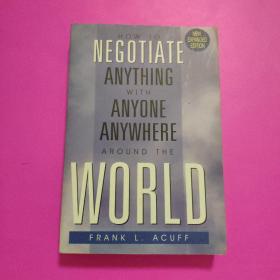 HOW to  Negotiate anything with anyone anywhere around the World