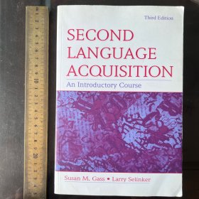 Second Language Acquisition：An Introductory Course (Topics in Applied Psycholinguistics)英文原版