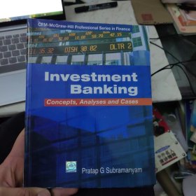 Investment Banking:Concepts, Analysis and Cases 金融投资(印度版)