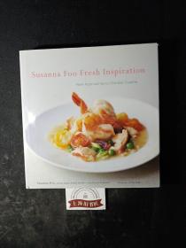 Susanna Foo Fresh Inspiration:New approaches to Chinese cuisine（精装）