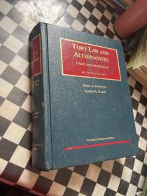 Tort Law And Alternatives, Cases And Materials