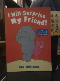 I Will Surprise My Friend!
