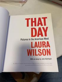 现货 That Day: Photographs in the American West: Pictures in the American West (CLEMENTS CENTER AT SOUTHERN METHODIST UNIVERSITY (YAL))  英文版  那一天：美国西部摄影作品集