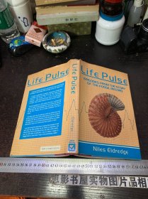 LIFE PULSE- EPISODES FROM THE STORY OF THE FOSSIL RECORD【精装16开】