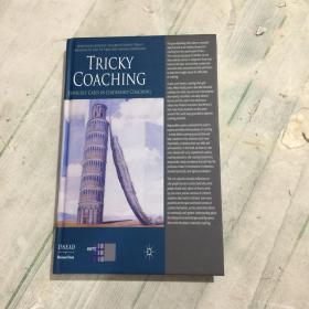 英文原版. Tricky Coaching: Difficult Cases in Leadership Coaching 技巧性辅导：领导力辅导中的难题(准确内容以图为准)