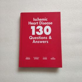 Ischemic Heart Disease 130 Questions & Answers（精装、16开）