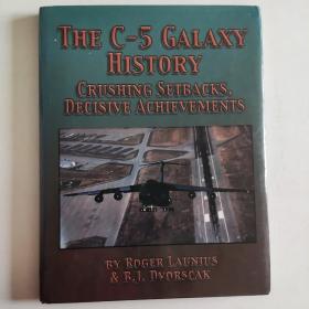 THE C-5 GALAXY HISTORY