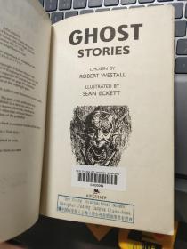 GHOST STORIES,(CHOSEN BY ROBERT WESTALL,ILLUSTRATED BY SEAN ECKETT) 英文原版 插绘本，封面透明塑衣