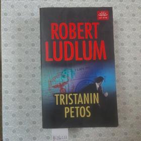 Tristanin Petos     Robert Ludlum 像是芬兰语小说，请读者自己鉴别