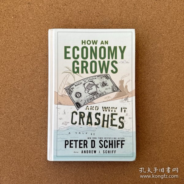 How an Economy Grows and Why It Crashes