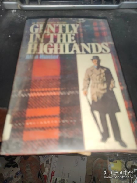 GENTLY IN THE HIGHLANDS