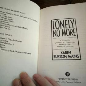 Lonely no more : a woman's journey to personal, marital, and spiritual healing 不再孤独
