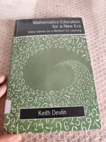 MathematicsEducationforaNewEra:VideoGamesasaMediumforLearning