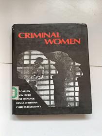 Criminal Women - Autobiographical Accounts