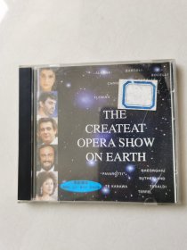 the createat opera show on earth CD一碟【 碟片轻微划痕，正常播放，盒子一角破损】