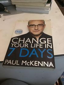 Change Your Life in Seven Days