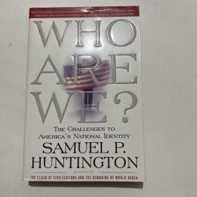 Who Are We?：The Challenges to America's National Identity