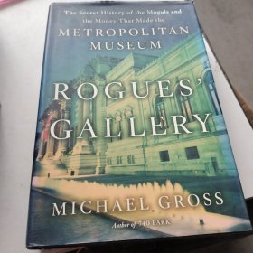 ROgues：Gallery；The Secret Story of the Lust Lies Greed