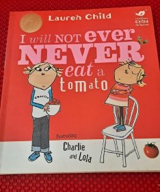 Charlie and Lola: I Will Not Ever Never Eat a Tomato 查理与劳拉：我绝对绝对不吃番茄(荣获凯特 格林纳威大奖)