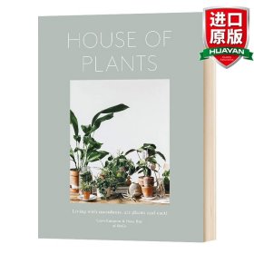 House of Plants：Living with Succulents, Air Plants and Cacti