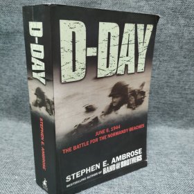 D-Day June 6, 1944：The Climactic Battle of World War II