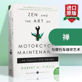 Zen and the Art of Motorcycle Maintenance：An Inquiry Into Values (P.S.)