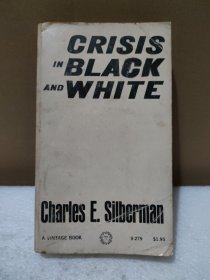 CRISIS IN BLACK AND WHITE 白纸黑字的危机【品如图，扉页破损】