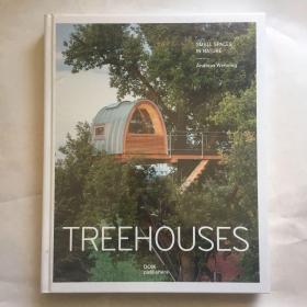 Treehouses: Small Spaces in Nature  树屋：大自然中的空间   精装 未拆封