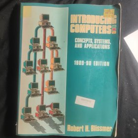 INTRODUCINCOMPUTERSCONCEPTS,SYSTEMAND APPLICATIONS1989-90EOITI0N 计算机导论