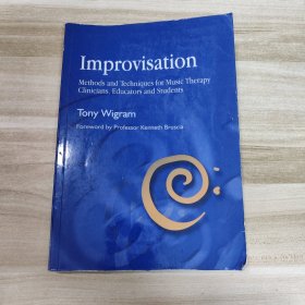 现货Improvisation: Methods and Techniques for Music Therapy Clinicians, Educators, and Students[9781843100485]