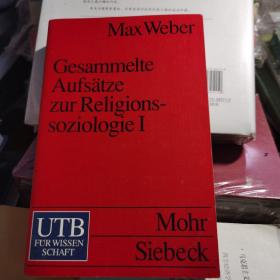 宗教社会学文集 Gesammelte Aufsätze zur Religionssoziologie 1（新教伦理与资本主义精神）, 2（印度教与佛教）  德文版