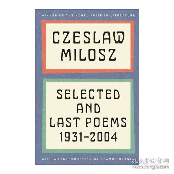 Selected and Last Poems: 1931-2004