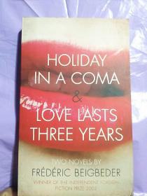 Holiday in a coma & love lasts three years 英文原版 24开 内容好.