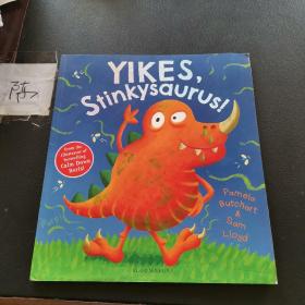Yikes,Stinkysaurus!
