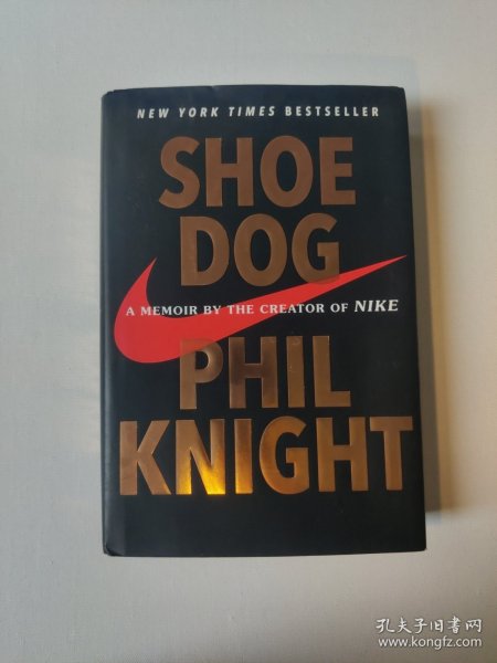 Shoe Dog：A Memoir by the Creator of Nike