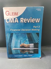 GLEIM CMA Review part 2 Financial Decision Making 2015