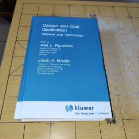 Carbon and coal GasificationScience and Technologyhesd toyJose L. Figueiredo 上书时间:2022年1月