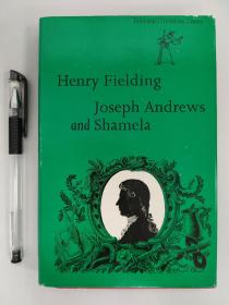 Everyman's Library No.467（人人文库，第467册）: Henry Fielding Joseph Andrews and Shamela 亨利·菲尔丁《约瑟夫安德鲁斯和沙米拉》 一册全，美品现货