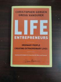 Life Entrepreneurs: Ordinary People Creating Extraordinary Lives