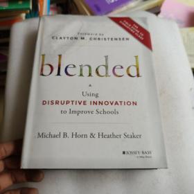 Blended Using Disruptive Innovation to Improve
