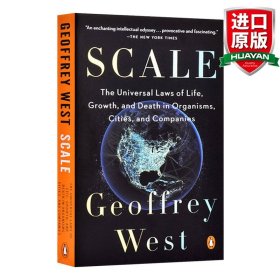 Scale: The Universal Laws of Life, Growth, and Death in Organisms, Cities, and Companies