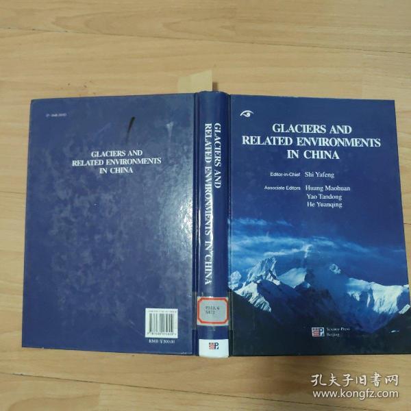 GLACIERS AND RELATED ENVIRONMENTS IN CHINA