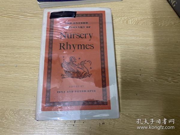 The Oxford  Dictionary of Nursery Rhymes 牛津童谣词典，多插图，精装