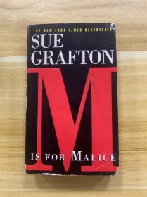 M IS FOR MALICE 恶意 恶行  SUE GRAFTON作品  推理小说女王 字母天后 字母谜案系列 Sue Grafton 苏•格拉夫顿作品  英文原版 1998年 美品