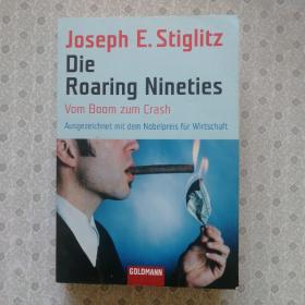 Die Roaring Nineties   Joseph E.Stiglitz 德文原版书